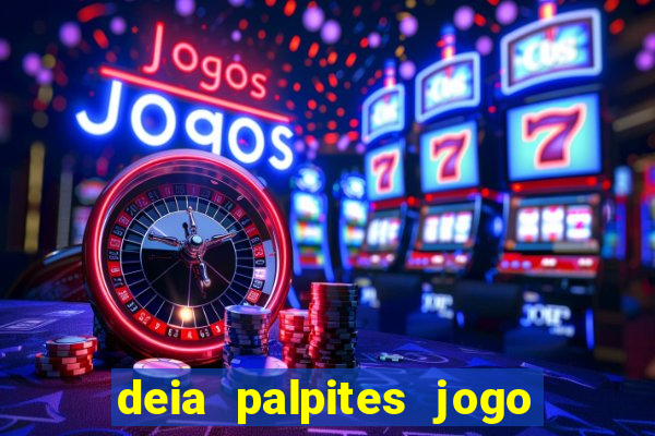 deia palpites jogo do bicho